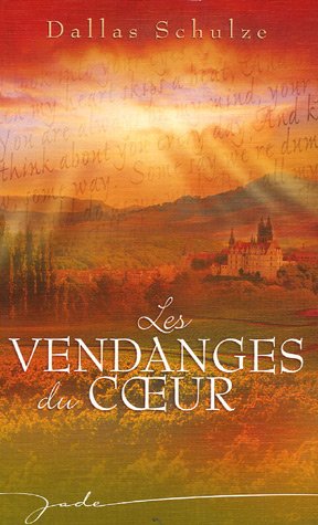 Les  vendanges du coeur