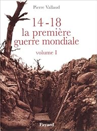 14-18, la Première guerre mondiale