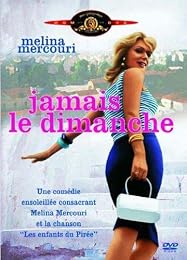 Jamais Le Dimanche