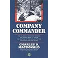 Company Commander: The Classic Infantry Memoir of World War II