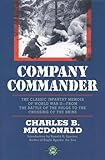 Book cover for Company Commander: The Classic Infantry Memoir of World War II