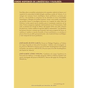 Variabilidad en el paradigma verbal de futuro. El español de Valencia y de otras sintopías (Fondo Hispánico de Lingüística y Filología) (Spanish