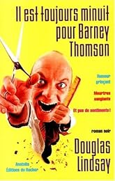 Il est toujours minuit pour Barney Thomson