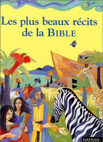 Les  plus beaux récits de la Bible