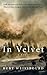 In Velvet: A Novel