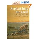 Replenishing the Earth: The Settler Revolution and the Rise of the Angloworld