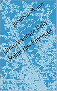 Livro Uma Aventura Pelo Reino das Emoções
