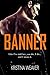 BANNER (The Battles: Elite Ops Book 2)