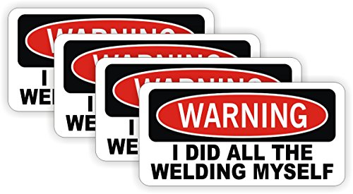 UPC 627364114497, I Did All The Welding Myself Hard Hat Sticker / Decal / Label Tool Lunch Box Helmet Warning