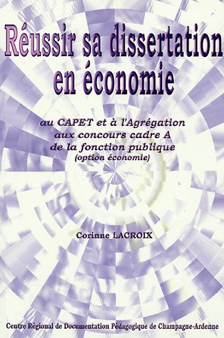 Réussir sa dissertation en économie