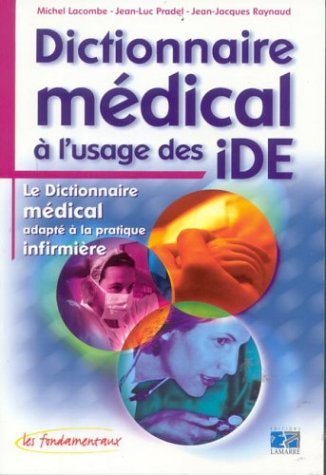 Dictionnaire médical à l'usage des IDE