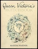 Front cover for the book Queen Victoria's Sketchbook by Marina Warner