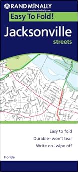 Rand McNally Jacksonville, Florida: EasyFinder, by Rand McNally Rand McNally Jacksonville, Florida: EasyFinder, by Rand McNally