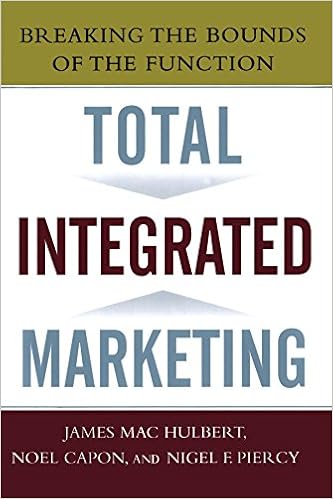 Total Integrated Marketing by Noel Capon 