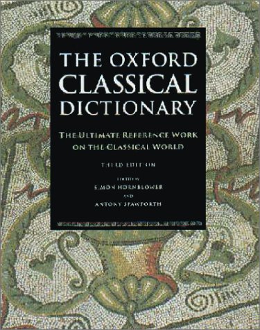 The Oxford Classical Dictionary: Book and CD ROM by