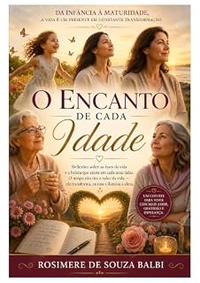 Livro O ENCANTO DE CADA IDADE