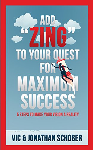 Ebook Your Quest For Home Add ZING to Your Quest for Maximum Success!: 5 Steps to Make Your Vision