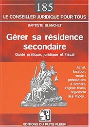 Gérer sa résidence secondaire