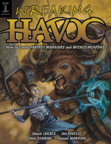 Wreaking Havoc: How to Create Fantasy Warriors and Wicked Weapons