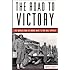 The Road to Victory: The Untold Story of World War Ii's Red Ball Express