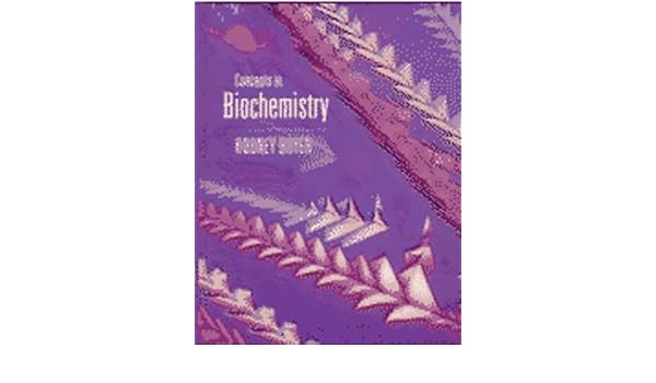Concepts Biochemistry Rodney Boyer Pdf Readers