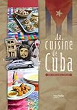 Image de La cuisine de Cuba (French Edition)