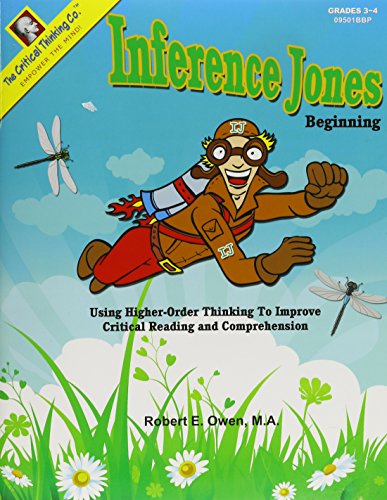 Inference Jones Beginning 2 Workbook - Using Higher-Order Thinking to Improve Critical Reading and Comprehension (Grades 3-4)