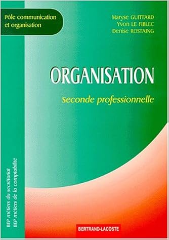Organisation Seconde Bep Métiers Du Secrétariat Pdf - 