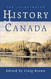 The Illustrated History of Canada