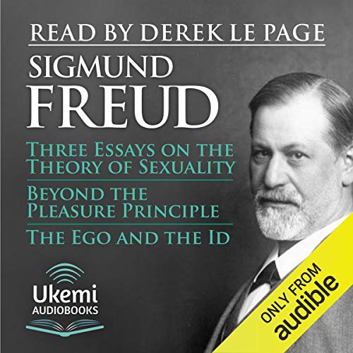 Three Essays on the Theory of Sexuality, Beyond the Pleasure Principle, The Ego and the Id - //medicalbooks.filipinodoctors.org