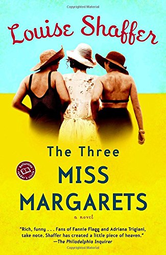 The Three Miss Margarets: A Novel (Ballantine Reader's Circle)