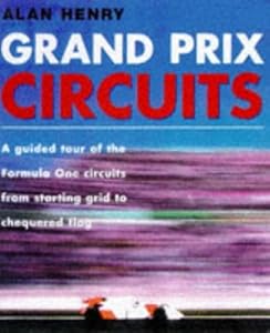 Grand Prix Circuits Book By Alan Henry - 