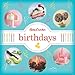 Betty Crocker Birthdays (Betty Crocker Cooking) by Betty Crocker