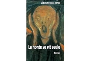 La honte se vit seule (French Edition)