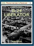 Consolidated B-24 Liberator (Osprey Production Line to Frontline 4)