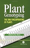 Plant Genotyping : The DNA Fingerprinting of Plants, , 0851995152