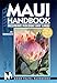 Moon Handbooks Maui: Including Molokai and Lanai (Maui Handbook, 5th ed) by 