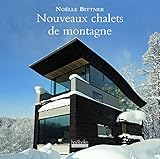 Nouveaux chalets de montagne (French Edition) by