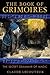 The Book of Grimoires: The Secret Grammar of Magic by Claude Lecouteux