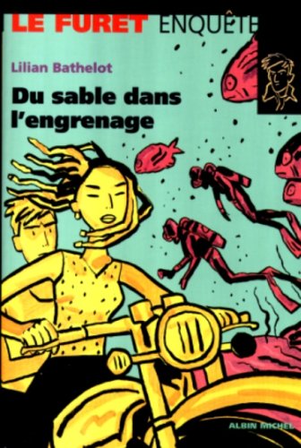Du  sable dans l'engrenage