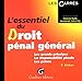 L'essentiel du droit pÃ©nal gÃ©nÃ©ral : Les grands principes, la responsabilitÃ© pÃ©nale, les peines by 