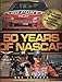 50 Years of Nascar Special Collectors' Edition 1552671259 Book Cover