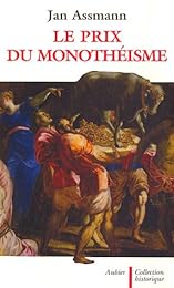 Le  prix du monothéisme