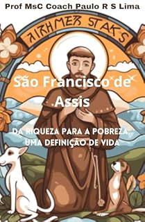 Livro O Legado de São Francisco de Assis: É perdoando que se é Perdoado