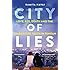 City of Lies: Love, Sex, Death and  the Search for Truth in Tehran