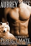 Perfect Mate (Book Two: A Werewolf BBW Shifter Romance)