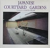 Japanese Courtyard Gardens by 