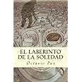 El Laberinto de la Soledad (Spanish Edition)