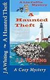 A Haunted Theft (A Lin Coffin Mystery) (Volume 4)