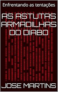Livro As astutas armadilhas do diabo : Enfrentando as tentações